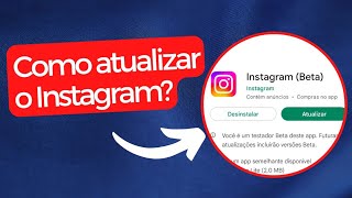 Como Atualizar o Instagram [upl. by Vivian]