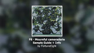 F8  Mournful camaraderie  Sample Guide  Info [upl. by Eidoc]