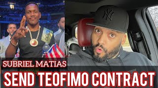 Subriel Matias Send Contract To Teofimo Lopez For June [upl. by Itnavart]