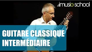 🎸 GUITARE CLASSIQUE INTERMÉDIAIRE  Cours de guitare avec Lucien BATTAGLIA sur imusicschool [upl. by Gaspar]