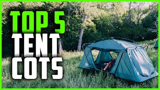 Best Tent Cots 2024  Top 5 Best Tent Cots for Camping [upl. by Dex]