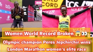 Peres Jepchirchir wins London Marathon women’s elite race and breaks women’sonly world record [upl. by Ruthy731]