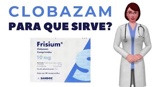 CLOBAZAM que es clobazam y para que sirve cuando y como tomar clobazam 10 mg tablet Frisium [upl. by Airbmat]