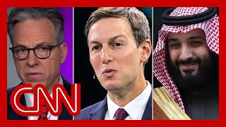 Tapper reacts to Jared Kushners comments about Saudi crown prince and Khashoggi [upl. by Harneen]