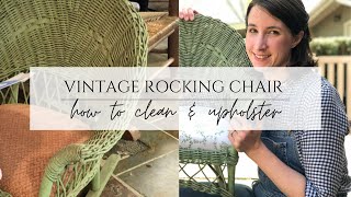 VINTAGE CHILDS ROCKING CHAIR  HOW TO EASILY CLEAN AND REUPHOLSTER A WICKER CHAIR [upl. by Aynam]