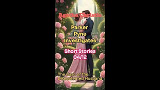 Audio Book Agatha Christie Short Story Parker Pyne Investigates 04  12 [upl. by Shaya]