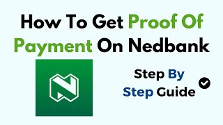 How To Get Proof Of Payment On Nedbank [upl. by Ilsa]