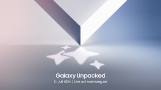 Galaxy Unpacked  10 Juli [upl. by Scevor678]