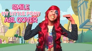 Smile  Pinkie Pie ASL Cover [upl. by Ahsatal487]