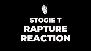 Rapture Stogie T Reaction [upl. by Falk]