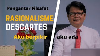 Descartes  Keraguan Pengetahuan amp Kepastian [upl. by Sihonn]