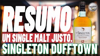 RESUMO SINGLETON DUFFTOWN 12 ANOS  UM SINGLE MALT JUSTO [upl. by Estrella422]