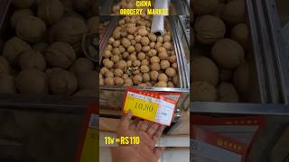 China Grocery Market  Price Compared to India local market [upl. by Nospmis]