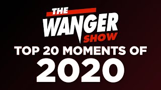 The Wanger Shows Top 20 Moments of 2020 [upl. by Ahsahtan459]