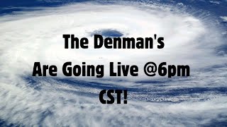 The Denmans are going Live 6pm CST [upl. by Jamison]