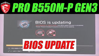 MSI PRO B550MP GEN3 BIOS UPDATE [upl. by Allx]