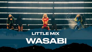 Little Mix  Wasabi Live At The Last Show For Now [upl. by Adlemy]