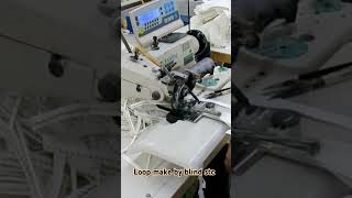 Loop make by blind stitch  blind stitch machine  blindstitchmachine [upl. by Nodnal945]