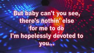 Hopelessly devoted to you lyrics [upl. by Wernick]