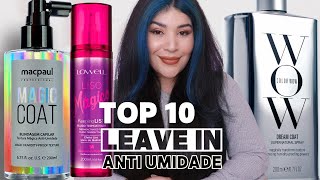 🥇TOP 10 LEAVE IN ANTI UMIDADE E ESTUFAMENTO PARA CABELOS Todos com Polysilicone29 Low Poo [upl. by Riplex689]