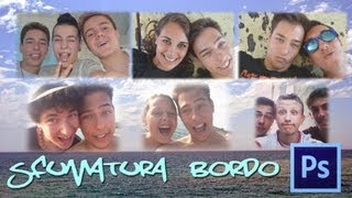 Sfumatura bordo  Photoshop tutorial [upl. by Crim]