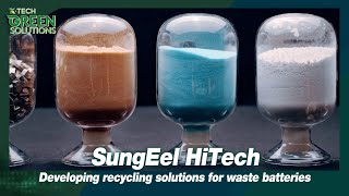 KTech Green Solutions 2024 Developing recycling solutions for waste batteries SungEel HiTech [upl. by Lamaj807]