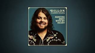 Dillon Carmichael  Dancing Away With My Heart Audio [upl. by Ranjiv968]