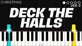 Christmas  Deck The Halls  EASY Piano Tutorial [upl. by Baggott]