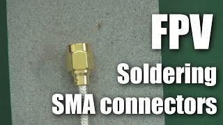 FPV Soldering SMA connectors to RG402 coax [upl. by Semadar574]