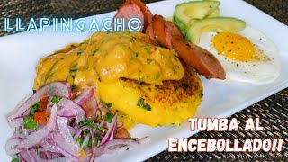 El LLAPINGACHO Catalogado como el MEJOR Plato de la Cocina Ecuatoriana Tumba al ENCEBOLLADO [upl. by Ikiv]