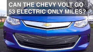 2016 Chevy Volt Review  Can It Go 53 Electric Miles [upl. by Alig370]