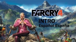 FAR CRY 4  Intro  EspañolEspaña [upl. by Evanthe]