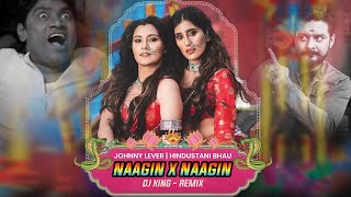 Nagin X Nagin  Remix  Dj King Belichi Nagin Nighali MixJohnny lever hindustani bhau Dialoguemix [upl. by Noelc791]