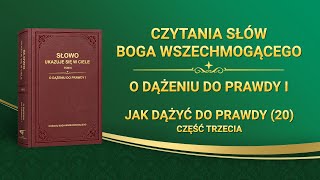 Słowo Boże  „Jak dążyć do prawdy 20” Część trzecia [upl. by Olim]