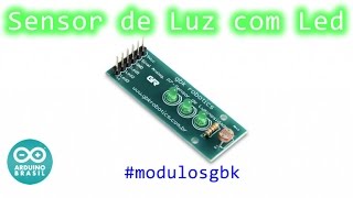 MÓDULOS GKB 02  SENSOR DE LUZ COM LED modulosgbk [upl. by Ilysa824]