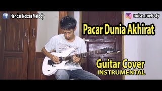 Pacar Dunia Akhirat Guitar Cover ByHendar [upl. by Ecile]