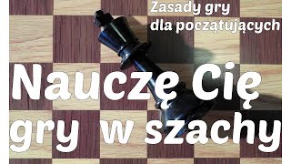 SZACHY 15 Nauczę Cię grać w szachy Szachy zasady dla początkujących Szachy online Szachy ustawienie [upl. by Omora]