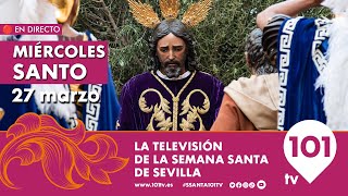 🔴 EN DIRECTO  Miércoles Santo  Desde las 1200 a 2230  Semana Santa Sevilla  27 marzo 2024 [upl. by Odrarebe94]