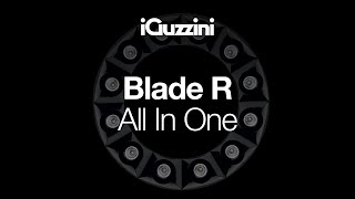 Blade R  All in One [upl. by Stephanie105]