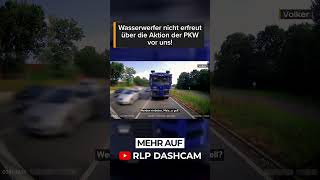 Imagine jemand erklärt dir aus einem Wasserwerfer was Sache ist 🤣  RLP Dashcam  shorts [upl. by Imyaj545]