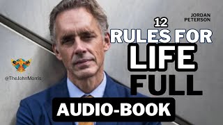 12 Rules for Life by Jordan B Peterson full Audio book in English AD FREE [upl. by Doi982]