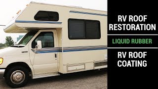 RV Roof Restoration using Liquid Rubber RV Roof Coating [upl. by Hayotal258]