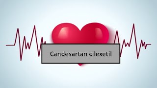 quotles médicaments cardiologie et angeiologie quotCandesartan cilexetil [upl. by Sanalda228]