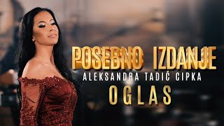 Aleksandra Tadic CIPKA amp POSEBNO IZDANJE Band  Oglas Cover [upl. by Anaillil134]