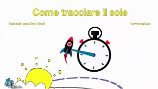 Come tracciare il sole reloaded [upl. by Willard]