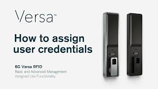 How to assign user credentials  Versa RFID  Basic and Advanced Management  Assigned Use [upl. by Ahsinaw367]