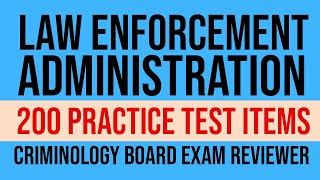 CRIMINOLOGY BOARD EXAM LAW ENFORCEMENT ADMINISTRATION FULL [upl. by Hgielah]