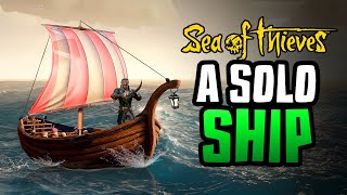 NEW SHIP A True SOLO Player Ship concept  Sea of Thieves [upl. by Lewak997]