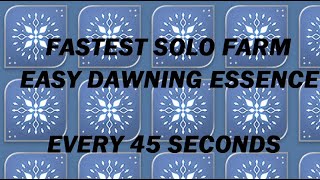 EASY amp FAST GLITCH FOR DAWNING ESSENCE 2020 SOLO [upl. by Cutcheon823]