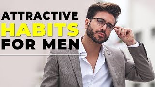 10 Easy Habits That Make Men MORE ATTRACTIVE  Alex Costa [upl. by Toffic363]